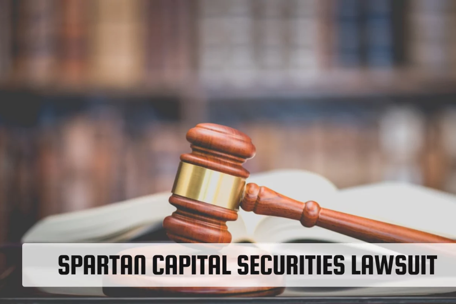 Spartan Capital Securities Lawsuit:Investigate, Assess, and Respond